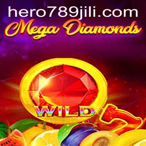 MegaDiamond: The Ultimate Adventure Awaits with HERO789!